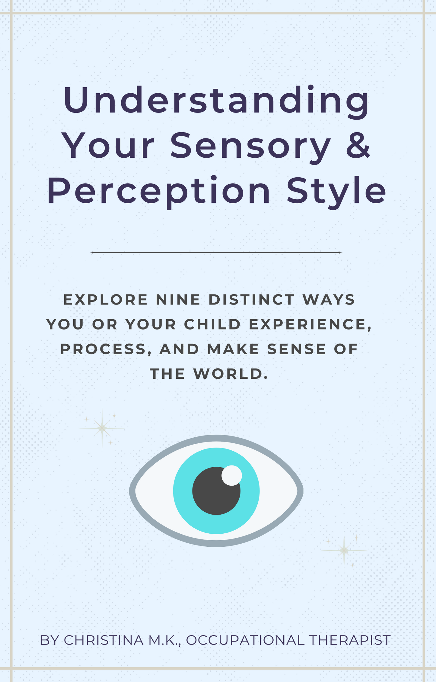The Sensory Perception Styles Guide
