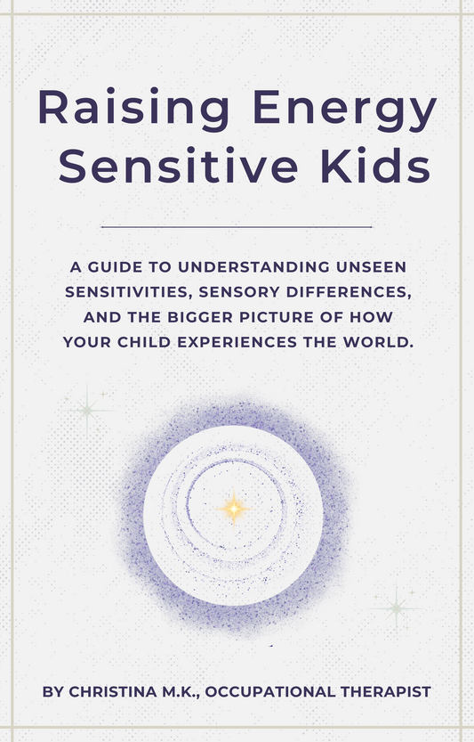 Raising Energy Sensitive Kids E-Guide